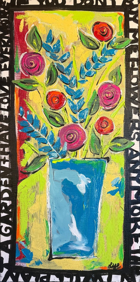 |  You don't buy me Flowers painting | Size 510 x 1020mm